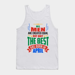 APRIL Birthday Special - MEN Tank Top